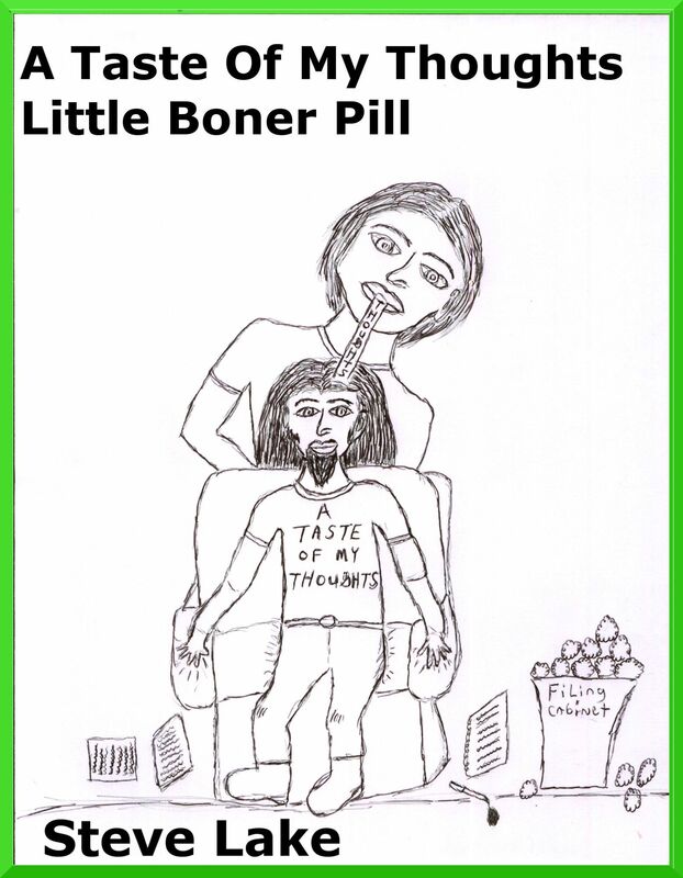 A Taste Of My Thoughts Little Boner Pill