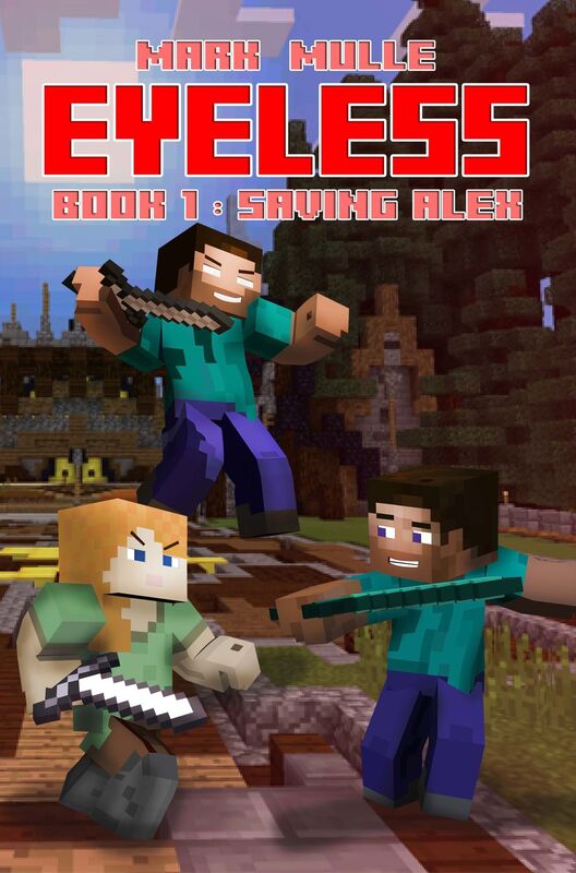 The Eyeless, Book 1: Saving Alex