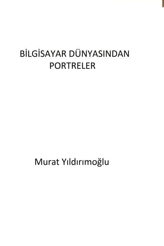 Bilgisayar Dunyasindan Portreler