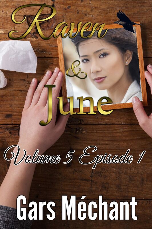 Raven and June: Volume 5, Episode 1