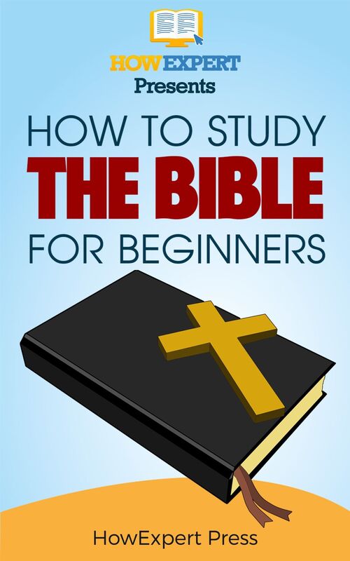 How To Study The Bible for Beginners