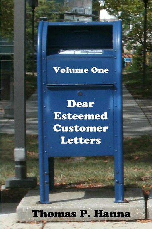 Dear Esteemed Customer Letters, Volume One