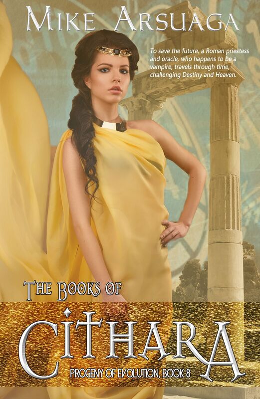 The Books of Cithara (Book 8, Progeny of Evolution)