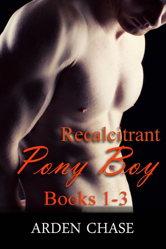 Recalcitrant Pony Boy Bundle: Books 1-3
