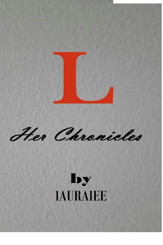 L: Her Chronicles