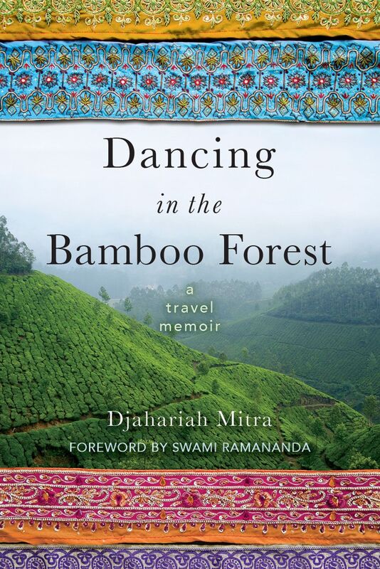 Dancing in the Bamboo Forest: A Travel Memoir