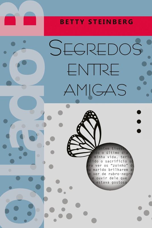 O LADO B: Segredos entre amigas