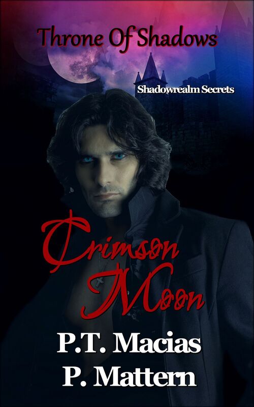 Crimson Moon, Throne Of Shadows, Shadowrealm Secrets