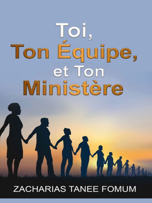 Toi, Ton Équipe, et TonMinistère