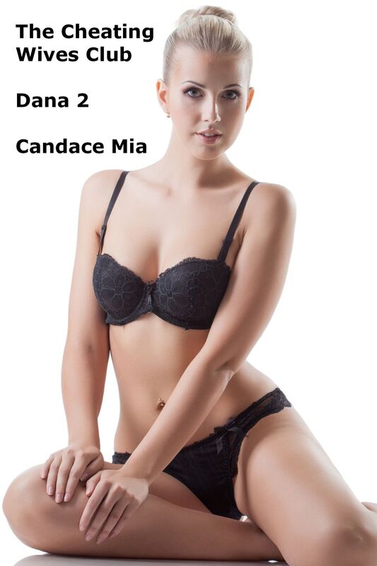 The Cheating Wives Club: Dana 2