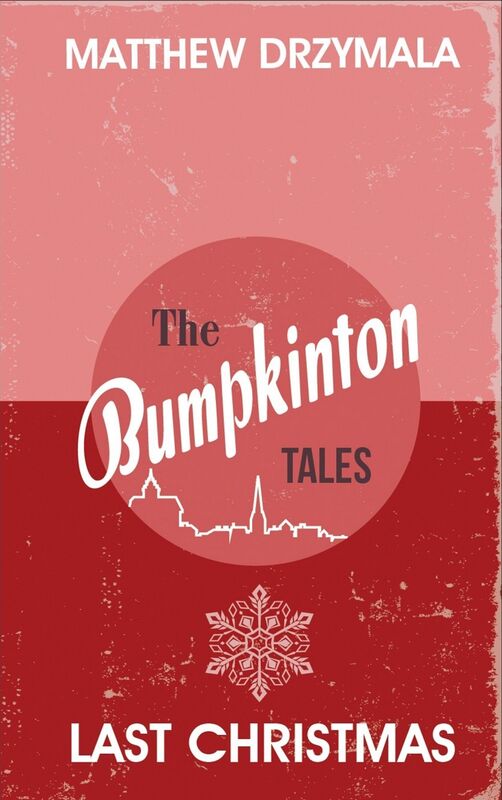 Last Christmas (Bumpkinton #1)