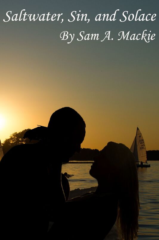 Saltwater Sin, and Solace