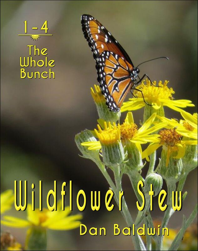 Wildflower Stew: The Whole Bunch