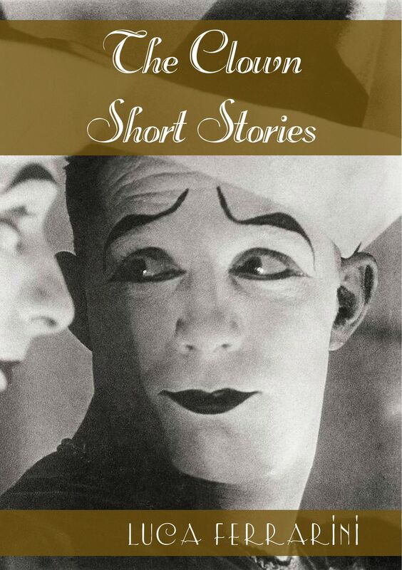 The Clown: Short Stories
