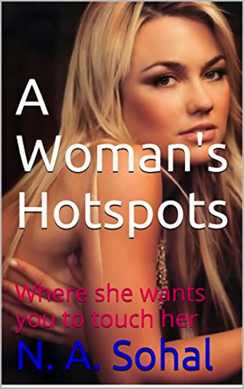 A Woman's Hotspots