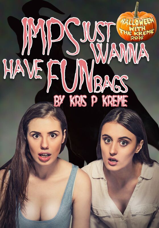 Imps Just Wanna Have Funbags