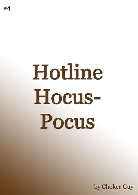 Hotline Hocus-Pocus