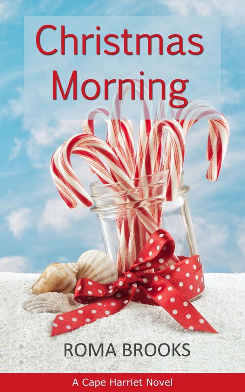 Christmas Morning: A Cape Harriet Novel