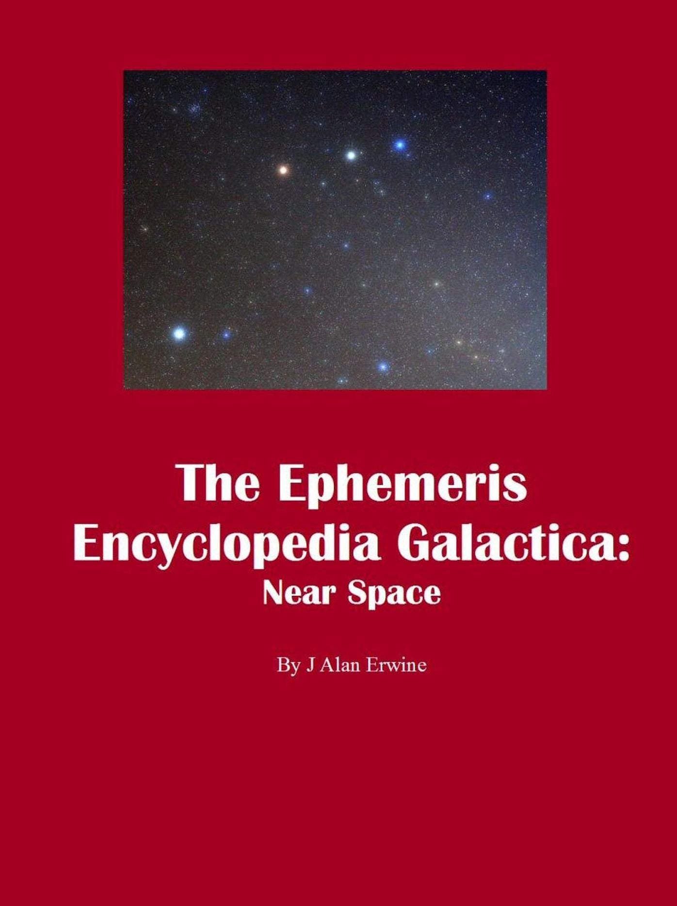 The Ephemeris Encyclopedia Galactica: Near Space