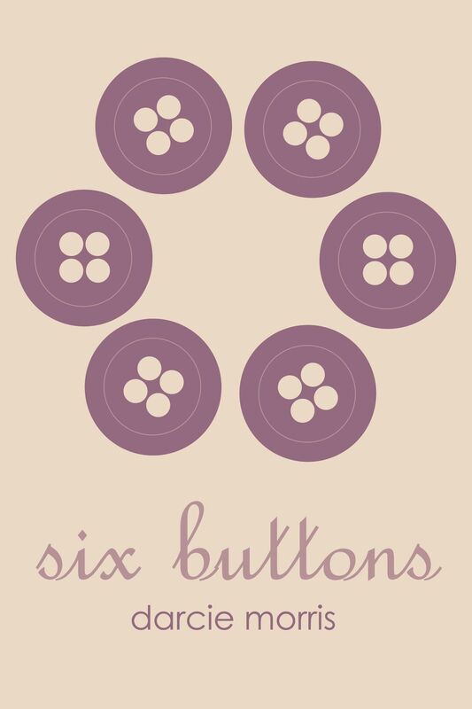 Six Buttons and Other Poems of Everyday Life