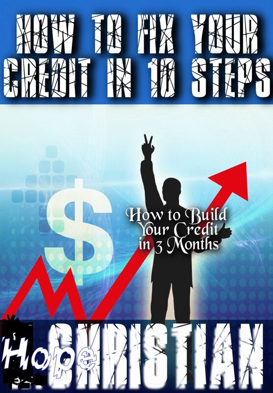 How to Fix Your Credit In 10 Steps