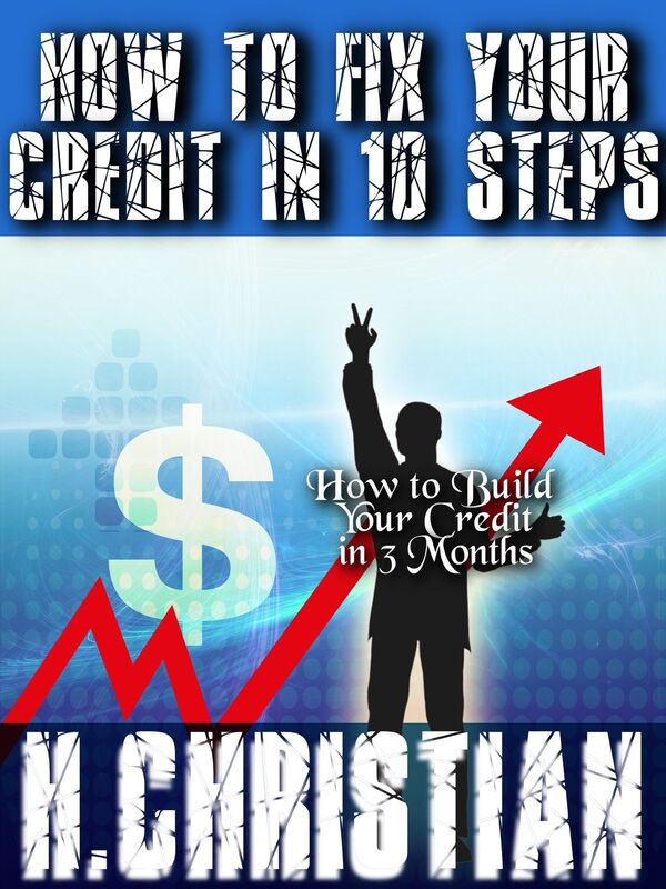 How to Fix Your Credit In 10 Steps