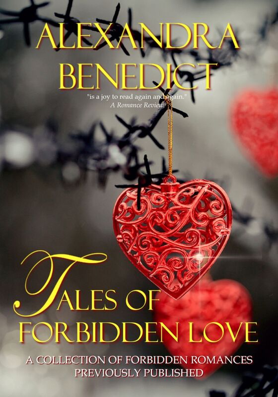 Tales of Forbidden Love (A Collection of Forbidden Romances, Previously Published)