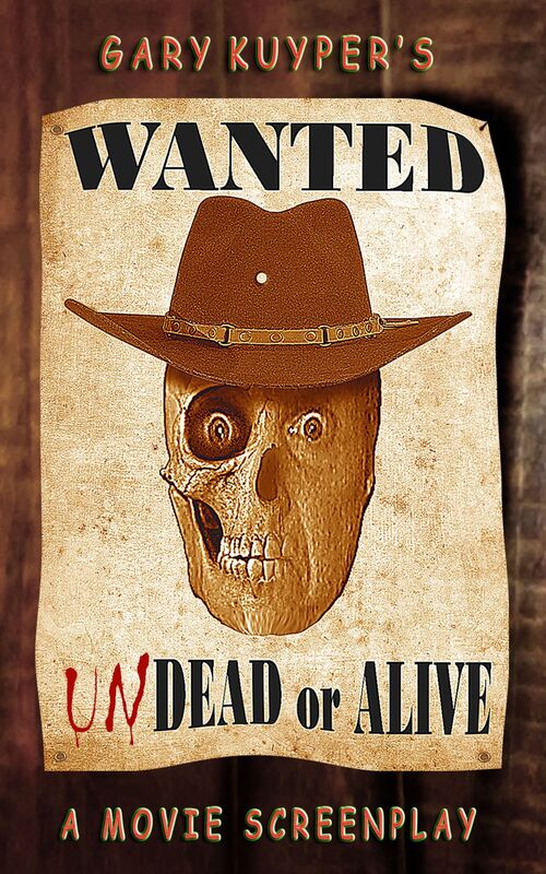 Wanted: Undead or Alive