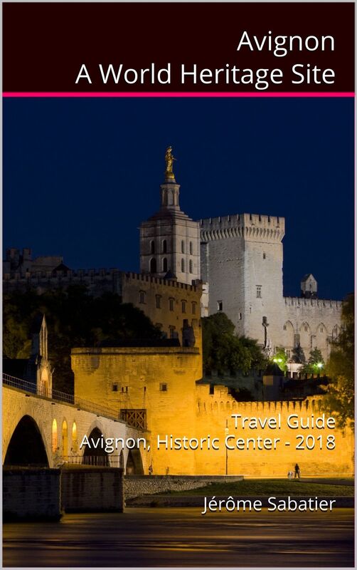 Avignon A World Heritage Site