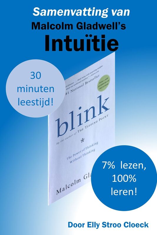 Samenvatting van Malcolm Gladwell's Intuïtie