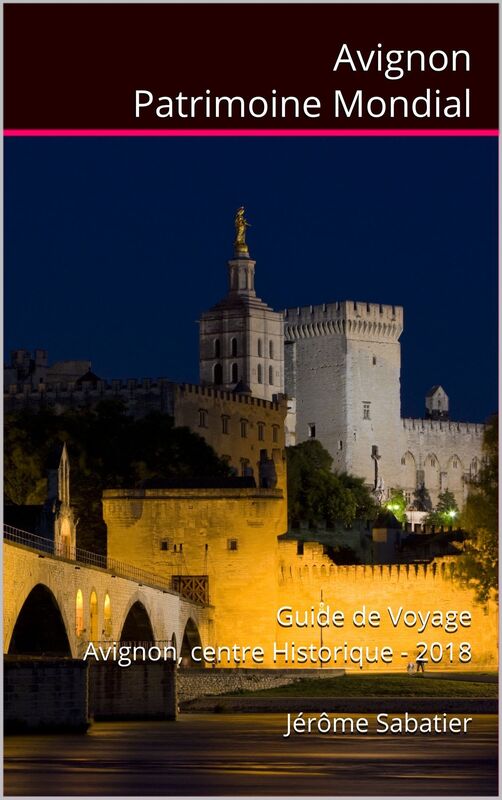 Avignon Patrimoine Mondial