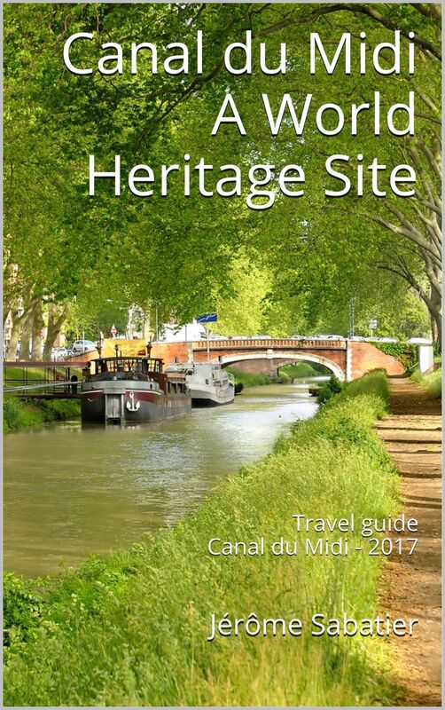 Canal du Midi A World Heritage Site