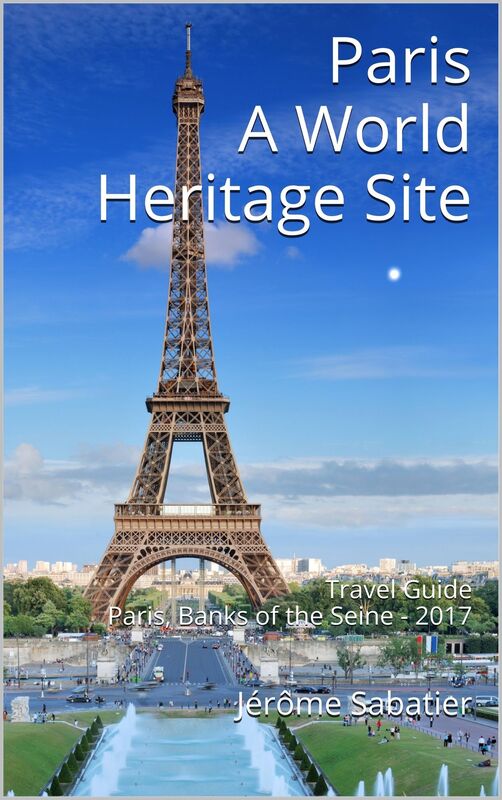 Paris A World Heritage Site
