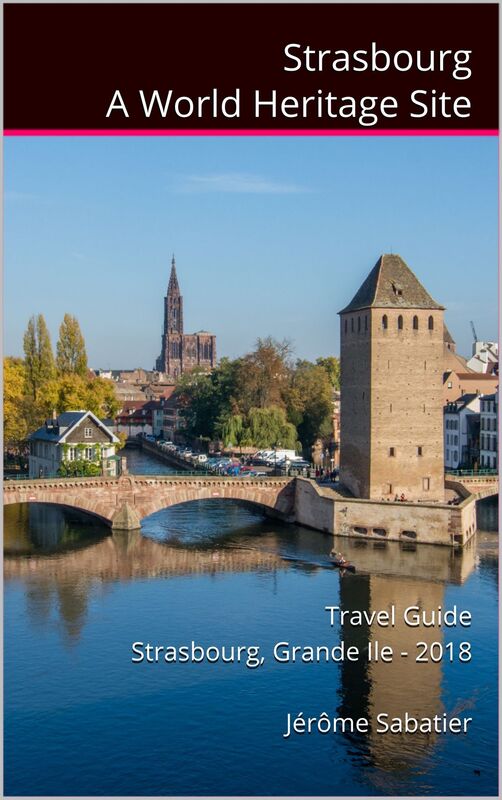 Strasbourg A World Heritage Site