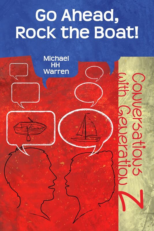 Go Ahead, Rock the Boat!: Conversations with Generation Z