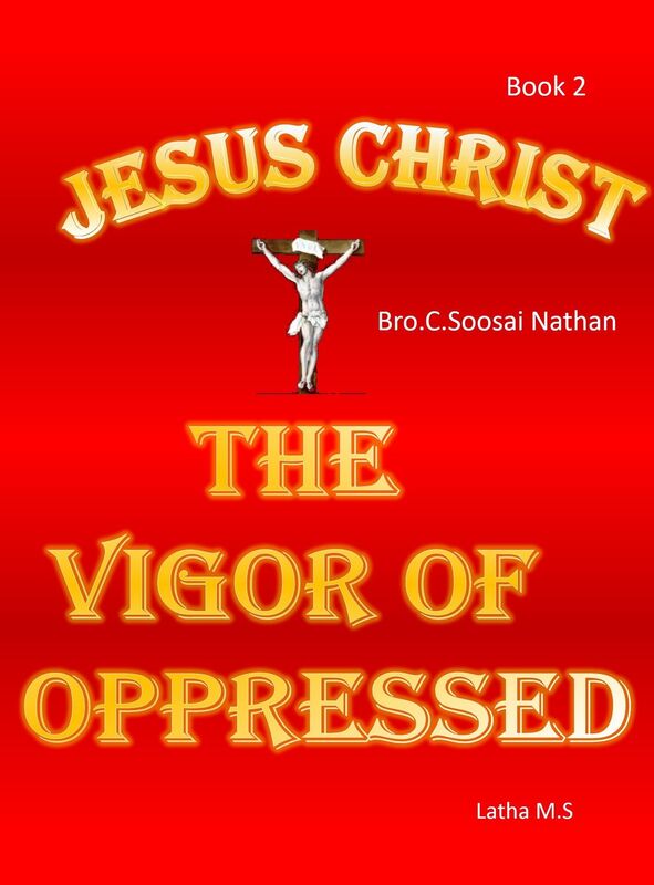 Jesus Christ- The Vigor Of Oppressed- Book 2