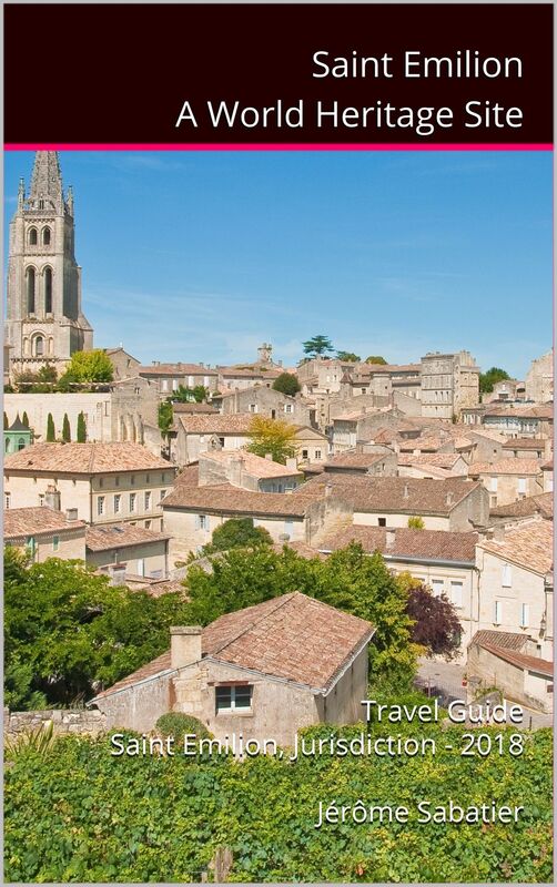 Saint Emilion A World Heritage Site