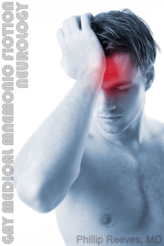 Gay Medical Mnemonic Fiction: Neurology