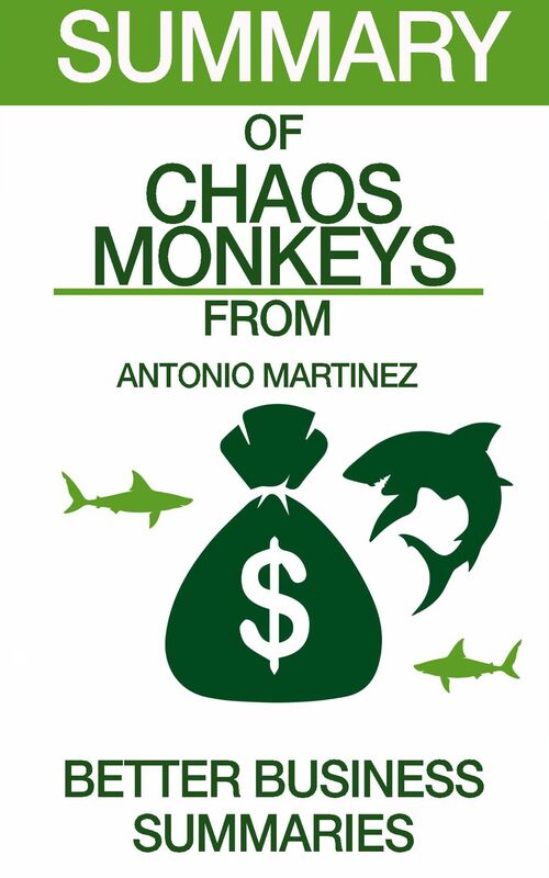 Chaos Monkeys Summary