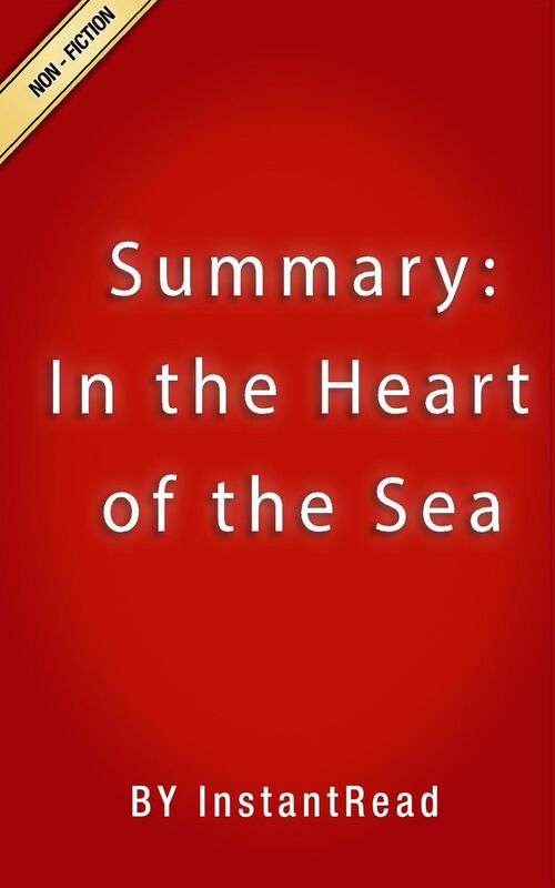 In the Heart of the Sea Summary
