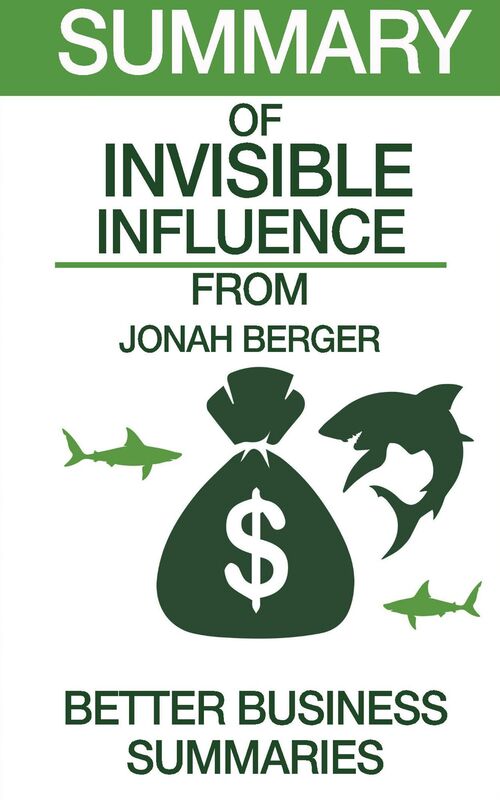 Invisible Influence Summary