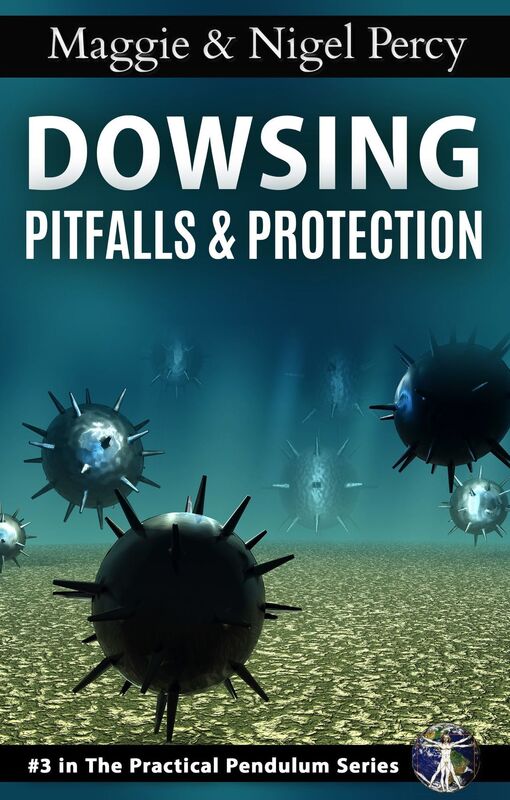 Dowsing Pitfalls & Protection
