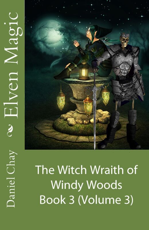 Elven Magic (Book 3: Witch Wraith)