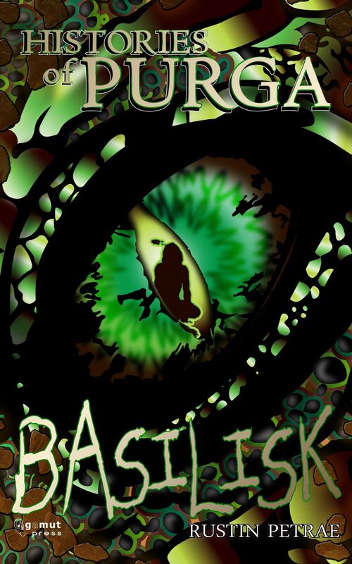 Basilisk (A Histories of Purga Novel)