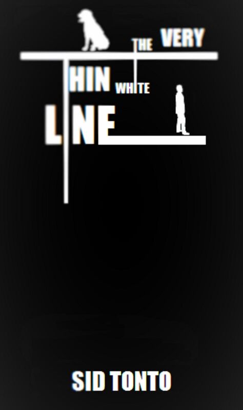 The Very Thin White Line