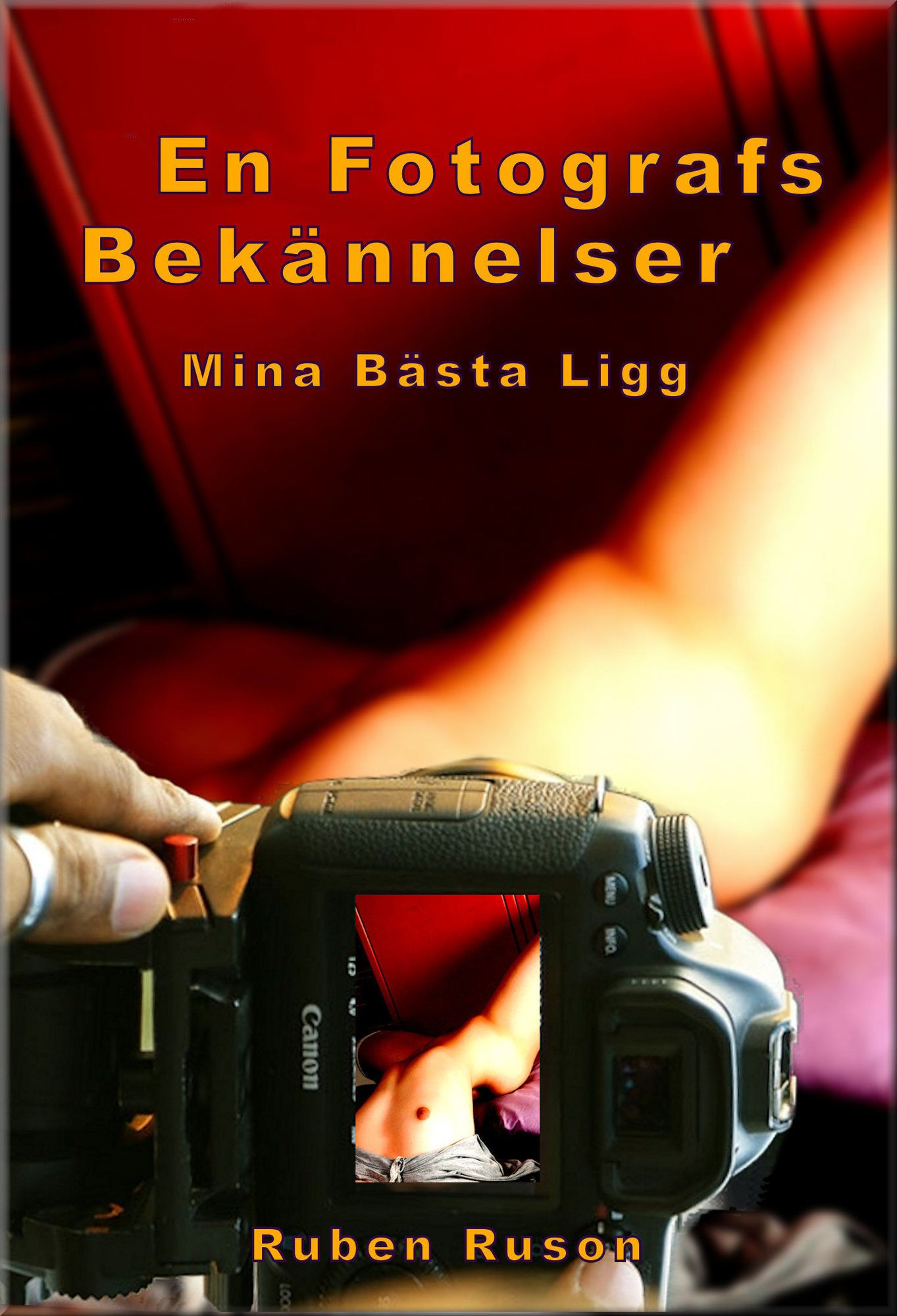 En flickfotografs bekännelser