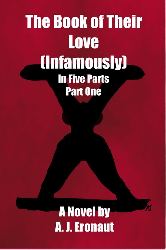 The Book of Their Love (Infamously) Part One