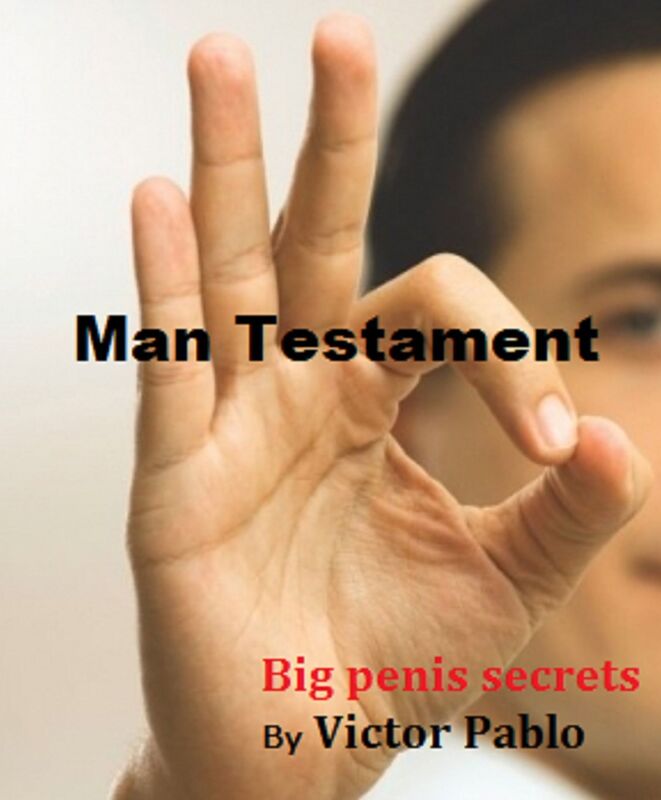 Penis secrets. Man Testament. Secrets for bigger Penis