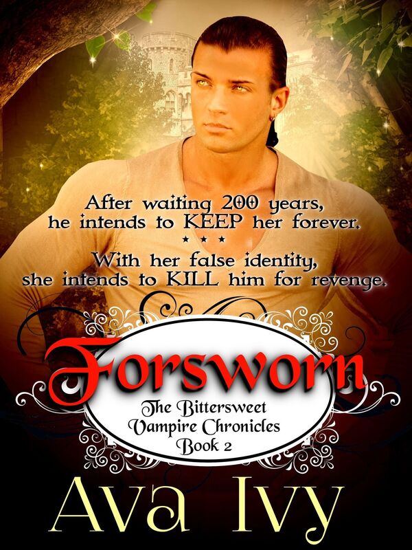 Forsworn, The Bittersweet Vampire Chronicles, Book 2