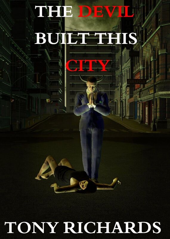 The Devil Built This City